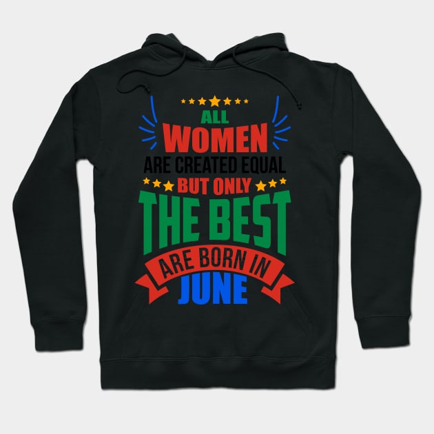 JUNE Birthday Special - WOMEN Hoodie by TheArtism